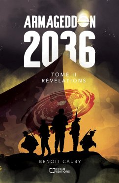 Cover Armageddon 2036 - Tome II : Révélations (eBook, ePUB)