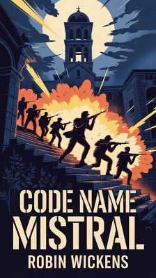 Code Name: Mistral (eBook, ePUB) - Wickens, Robin