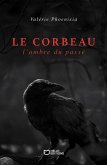 Le corbeau : l'ombre du passé (eBook, ePUB) Le corbeau : l'ombre du passé (eBook, ePUB)