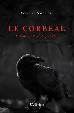 Cover Le corbeau : l'ombre du passé (eBook, ePUB)