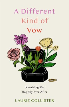 A Different Kind of Vow (eBook, ePUB) - Collister, Laurie