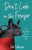 Don't Look in the Freezer (eBook, ePUB)
