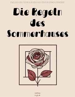 Cover Die Regeln des Sommerhauses: Englisch-Deutsche Kurzgeschichten für Sprachlernende (eBook, ePUB)