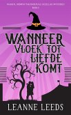 Wanneer Vloek tot Liefde Komt (Magical Midway Paranormale Gezellige Mysteries, #8) (eBook, ePUB)