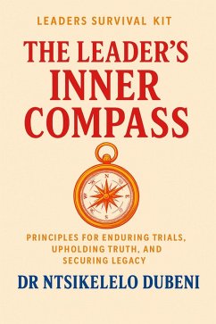 Cover Leader's Survival Kit: The Leader's Inner Campass (eBook, ePUB)