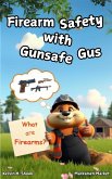 Firearm Safety with Gunsafe Gus (eBook, ePUB)