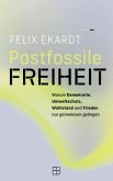 Postfossile Freiheit (eBook, ePUB)
