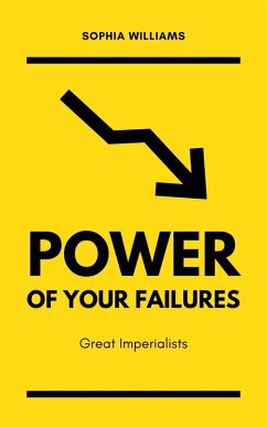 Power of Your Failures (Controlling your Mind, #1) (eBook, ePUB) - Williams, Sophia