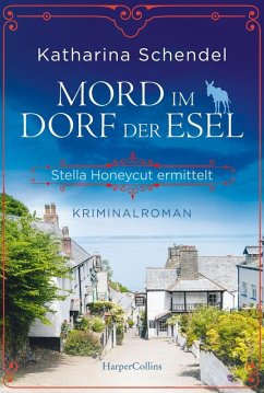 Cover Mord im Dorf der Esel. Stella Honeycut ermittelt  