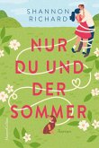 Nur du und der Sommer  (Mängelexemplar)