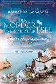 Der Mörder ist immer der Esel. Stella Honeycut ermittelt   (Mängelexemplar)