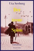Der treue Spion / Offizier Gryszinski Bd.3   (Mängelexemplar)