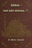 Islám - trest nebo záchrana...? Islám - trest nebo záchrana...?