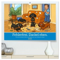 Cover Fehlerfrei. Dackel eben. (hochwertiger Premium Wandkalender 2026 DIN A2 quer), Kunstdruck in Hochglanz