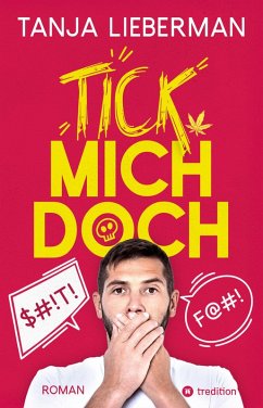 Tick mich doch - Lieberman, Tanja