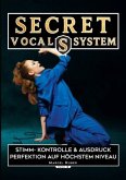 Secret Vocal System 6