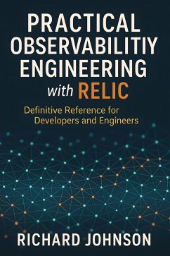 Cover Practical Observability Engineering with Relic (eBook, ePUB)