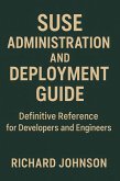 SUSE Administration and Deployment Guide (eBook, ePUB)