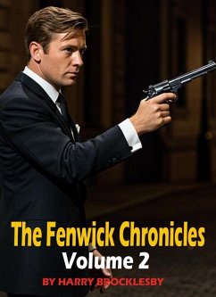 Cover The Fenwick Chronicles - Volume 2 (eBook, ePUB)