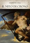 Il Mito di Crono (eBook, ePUB) Il Mito di Crono (eBook, ePUB)