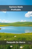 Options Made Profitable (eBook, ePUB)