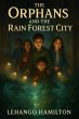 The Orphans and the Rain Forest City... - Bild 1
