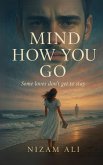 Mind How You Go (eBook, ePUB) Mind How You Go (eBook, ePUB)
