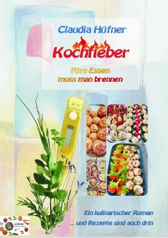 Kochfieber (eBook, ePUB) - Hüfner, Claudia