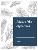 Affairs of the Mysterious (eBook, ePUB)