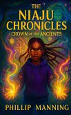 Crown of the Ancients (The Niaju Chronicles, #1) (eBook, ePUB)