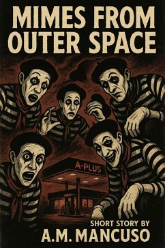 Mimes from Outer Space (eBook, ePUB) - Mancuso, Am