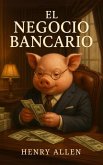El Negocio Bancario (Preparation for Success, #1) (eBook, ePUB) El Negocio Bancario (Preparation for Success, #1) (eBook, ePUB)