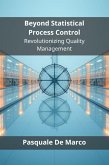 Beyond Statistical Process Control (eBook, ePUB)