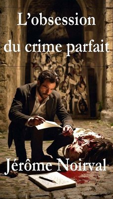 L'obsession du crime parfait (eBook, ePUB) Cover L'obsession du crime parfait (eBook, ePUB)