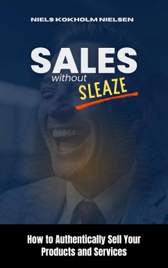 Cover Sales Without Sleaze (The Entrepreneur's Odyssey, #2) (eBook, ePUB)