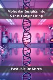 Molecular Insights into Genetic Engineering (eBook, ePUB)