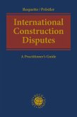 International Construction Disputes (eBook, PDF)