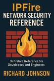 IPFire Network Security Reference (eBook, ePUB)