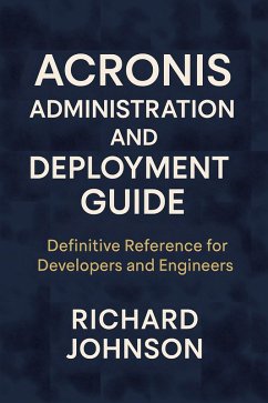 Cover Acronis Administration and Deployment Guide (eBook, ePUB)
