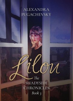 Cover Lilou: The Shadyside Chronicles (eBook, ePUB)