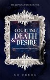 Courting Death & Desire (The Living Courts, #1) (eBook, ePUB)