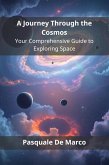 A Journey Through the Cosmos (eBook, ePUB)