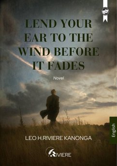 Cover Lend your ear to the wind before it fades (eBook, ePUB)