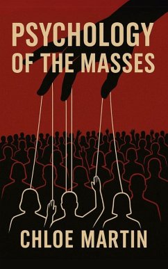 Cover Psychology of the Masses (Emotional Help, #1) (eBook, ePUB)