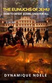 The Eunuchs of Jehu (eBook, ePUB) The Eunuchs of Jehu (eBook, ePUB)