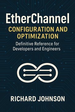 Cover EtherChannel Configuration and Optimization (eBook, ePUB)