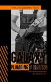 The Business Spotlight Show Presents: Galaxy Plumbing & Heating (eBook, ePUB) The Business Spotlight Show Presents: Galaxy Plumbing & Heating (eBook, ePUB)