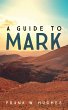 A Guide to Mark (eBook, ePUB) - Bild 1