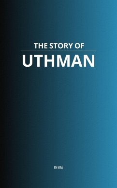 Cover The Story of Uthman (eBook, ePUB)