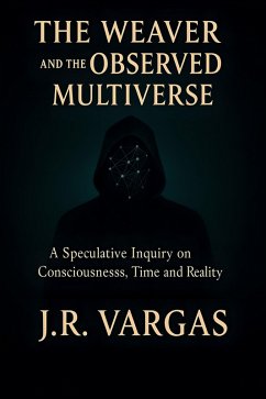 Cover The Weaver and the Observed Multiverse (eBook, ePUB)